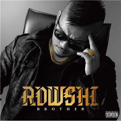 アルバム/BROTHER/ROWSHI