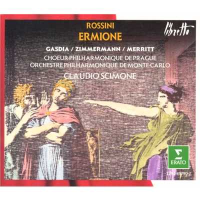 Rossini : Ermione/Cecilia Gasdia