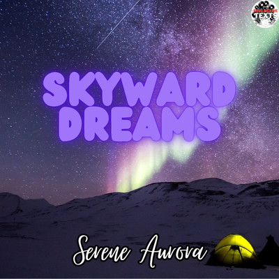 Skyward Dreams/Serene Aurora