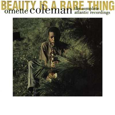 Beauty Is A Rare Thing- The Complete Atlantic Recordings/Ornette Coleman
