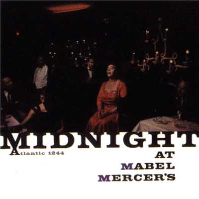 アルバム/Midnight At Mabel Mercer's/Mabel Mercer