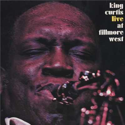 Memphis Soul Stew (Live at Fillmore West, 3／7／1971)/King Curtis