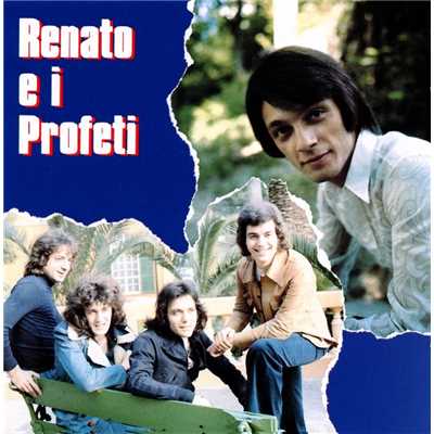 Hello terra/Renato E I Profeti