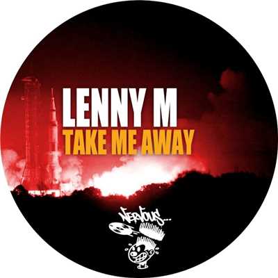 Take Me Away (Back 2 NY Mix)/Lenny M
