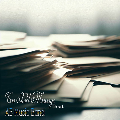 Too Short Message (Beat)/AB Music Band