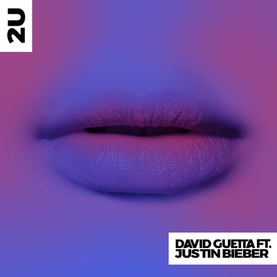 シングル/2U (feat. Justin Bieber) [GLOWINTHEDARK Remix]/David Guetta