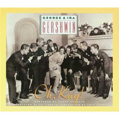 アルバム/George & Ira Gershwin's Oh, Kay！/George and Ira Gershwin