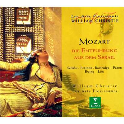 アルバム/Mozart : Die Entfuhrung aus dem Serail/William Christie