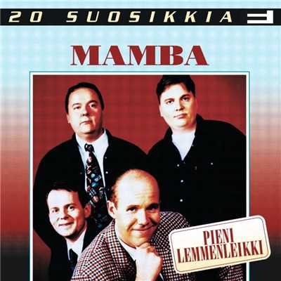 20 Suosikkia ／ Pieni lemmenleikki/Mamba