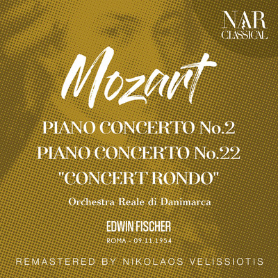MOZART: PIANO CONCERTO No. 24; PIANO CONCERTO No. 22; ”CONCERT RONDO”/Edwin Fischer