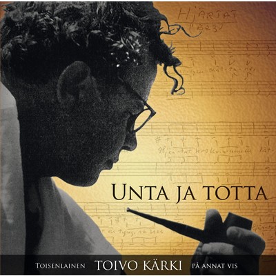 Unta ja totta - Toisenlainen Toivo Karki pa annat vis - Special Edition/Toivo Karki Ensemble