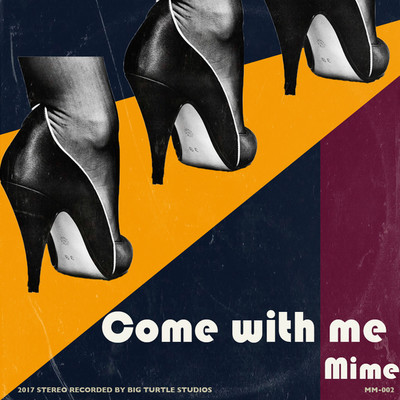 シングル/Come with me/Mime
