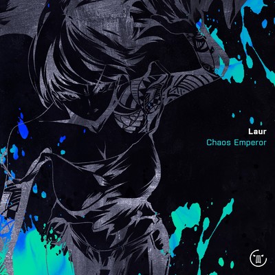 シングル/Chaos Emperor/Laur