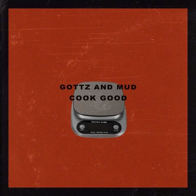 Cook Good (2023 Remasterd)/Gottz