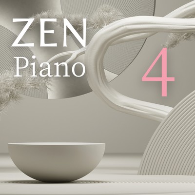 アルバム/ZEN Piano 4/ヒーリングピアノJAPAN