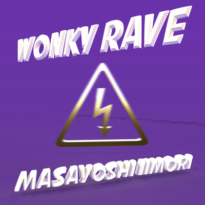 Wonky Rave/Masayoshi IimorI