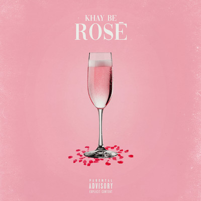 シングル/Rose/Khay Be