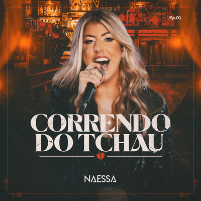 アルバム/Correndo Do Tchau (Ao Vivo ／ Ep.01)/Naessa