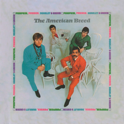 Welcome, You're In Love/The American Breed