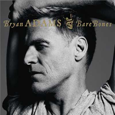 アルバム/Bare Bones/ブライアン・アダムス