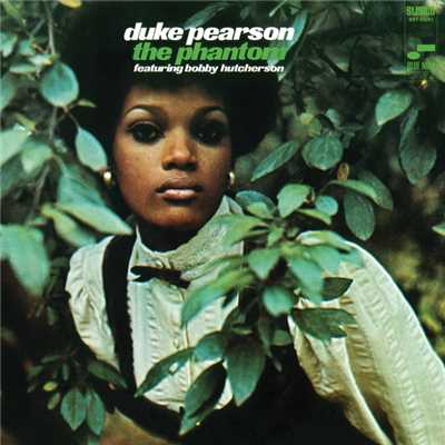 アルバム/The Phantom (featuring Bobby Hutcherson)/Duke Pearson