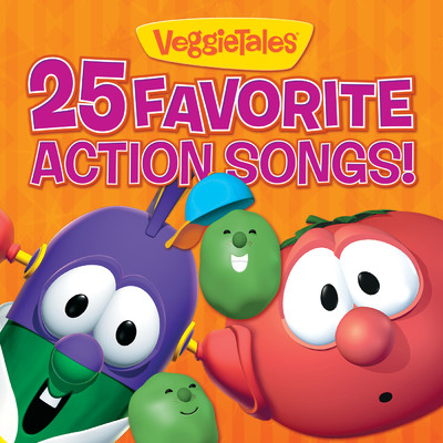 アルバム/25 Favorite Action Songs！/VeggieTales