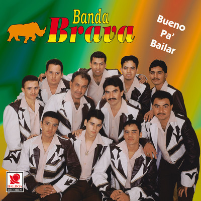 Bueno pa' Bailar/Banda Brava