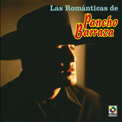 Las Romanticas de Pancho Barraza/Pancho Barraza