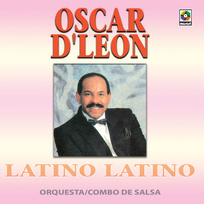 アルバム/Latino Latino/オスカール・デ・レオーン