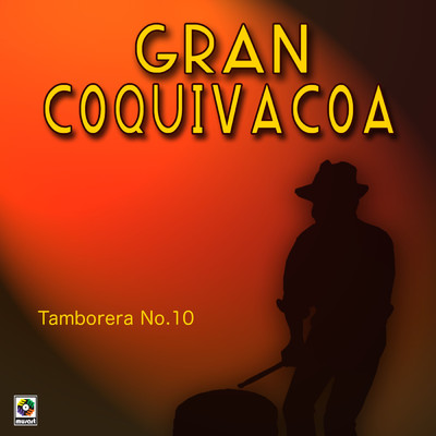 アルバム/Tamborera No. 10/Gran Coquivacoa
