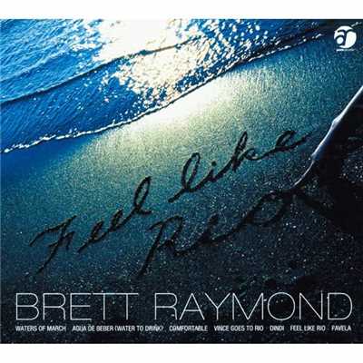 WATERS OF MARCH/Brett Raymond