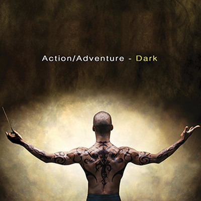 Action Adventure: Dark/Hollywood Film Music Orchestra
