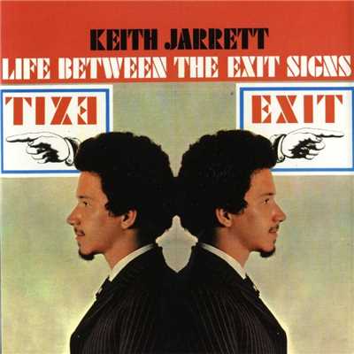 Life Between The Exit Signs (Digital Version)/Keith Jarrett