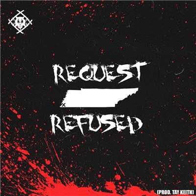 シングル/Request Refused/Xavier Wulf