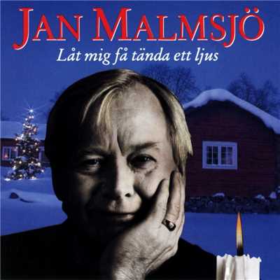 アルバム/Jan Malmsjo - Lat mig fa tanda ett ljus/Jan Malmsjo