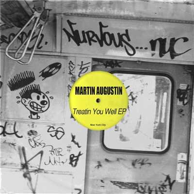 Treatin You Well (Original Mix)/Martin Augustin