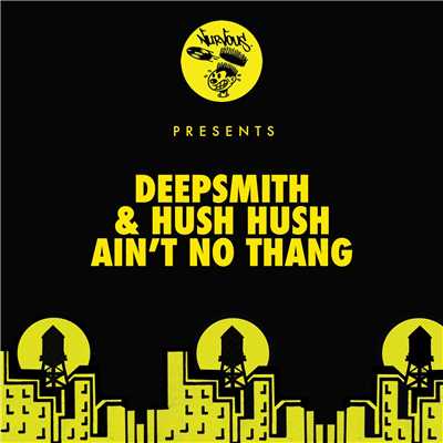 Hush Hush／Deepsmith