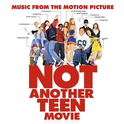 Music From The Motion Picture Not Another Teen Movie/Various Artists