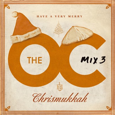 The O.C. Mix 3  Have A Very Merry Chrismukkah/Various Artists