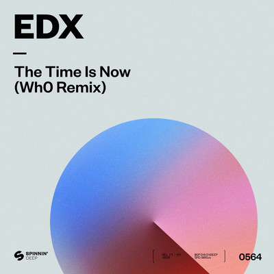 シングル/The Time Is Now (Wh0 Extended Remix)/EDX
