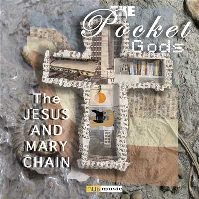 アルバム/The Jesus And Mary Chain/The Pocket Gods