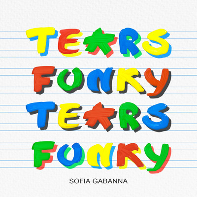 シングル/Funky Tears/Sofia Gabanna & Lupita's Friends