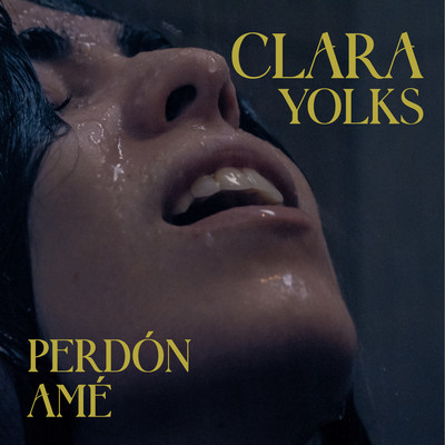 シングル/Perdon-ame/Clara Yolks