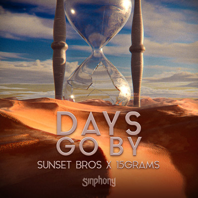 Days Go By/Sunset Bros x 15grams