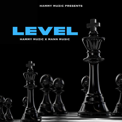 シングル/Level/Hammy Muzic & Mann Music