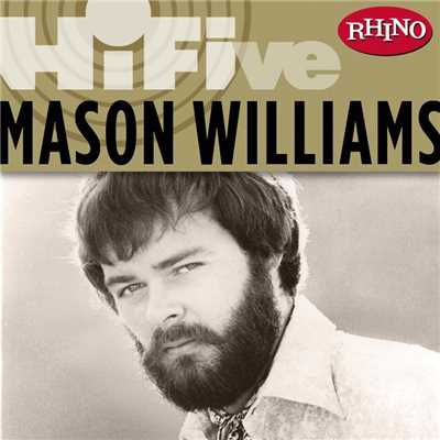 Rhino Hi-Five: Mason Williams/Mason Williams