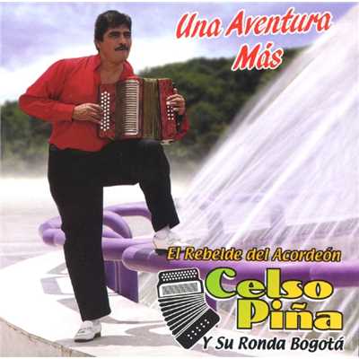 アルバム/Una aventura mas/Celso Pina y su Ronda Bogota