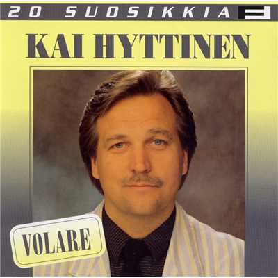 アルバム/20 Suosikkia ／ Volare/Kai Hyttinen