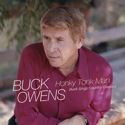アルバム/Honky Tonk Man: Buck Sings Country Classics/Buck Owens