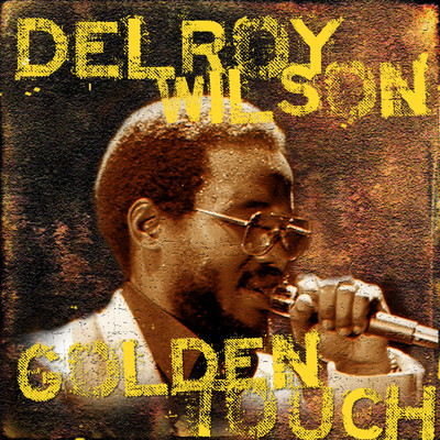 Baby Here I Am/Delroy Wilson